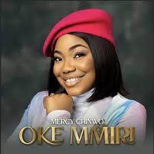 Oke Mmiri lyrics by Mercy Chinwo
