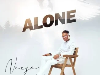 I no dey alone lyrics by Neeja