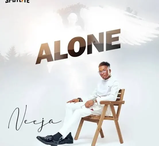 I no dey alone lyrics by Neeja