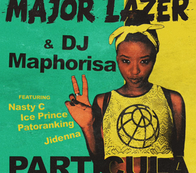Particula Lyrics - Major Lazer & DJ Maphorisa Ft. Jidenna, Patoranking, Ice Prince & Nasty C